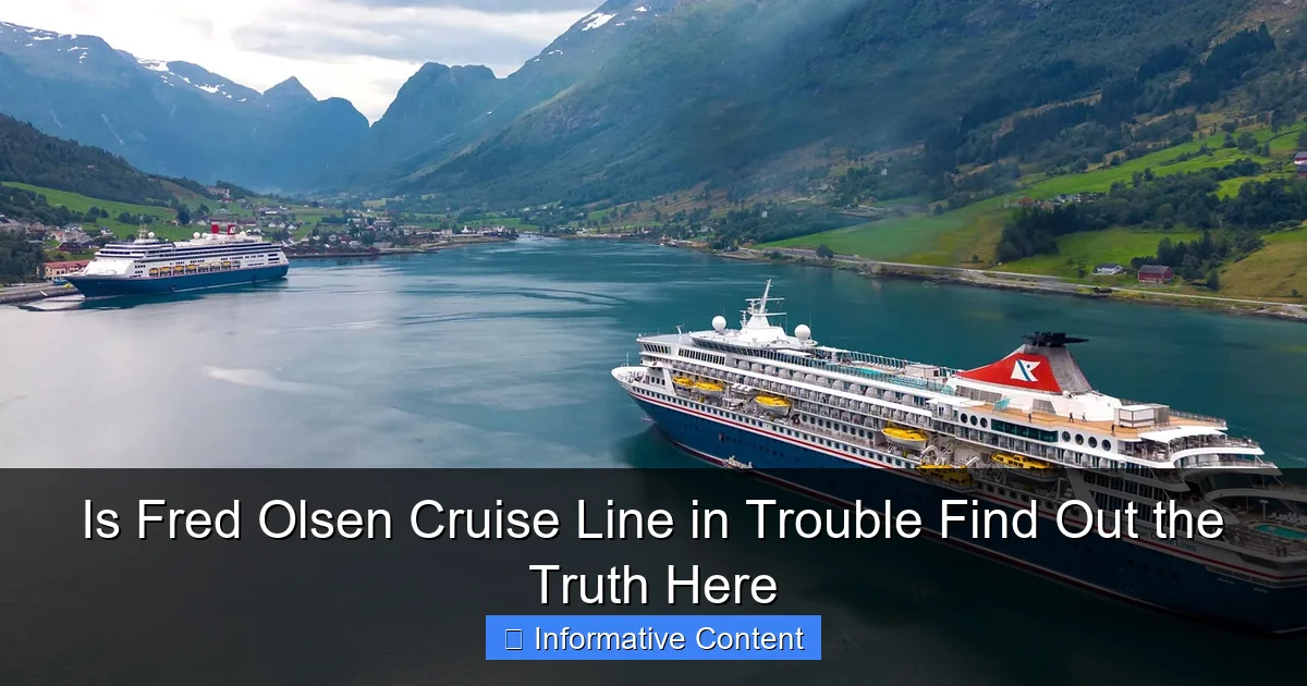 Is Fred Olsen Cruise Line in Trouble Find Out the Truth Here