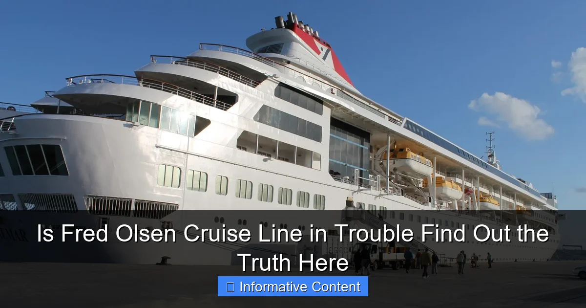 Is Fred Olsen Cruise Line in Trouble Find Out the Truth Here