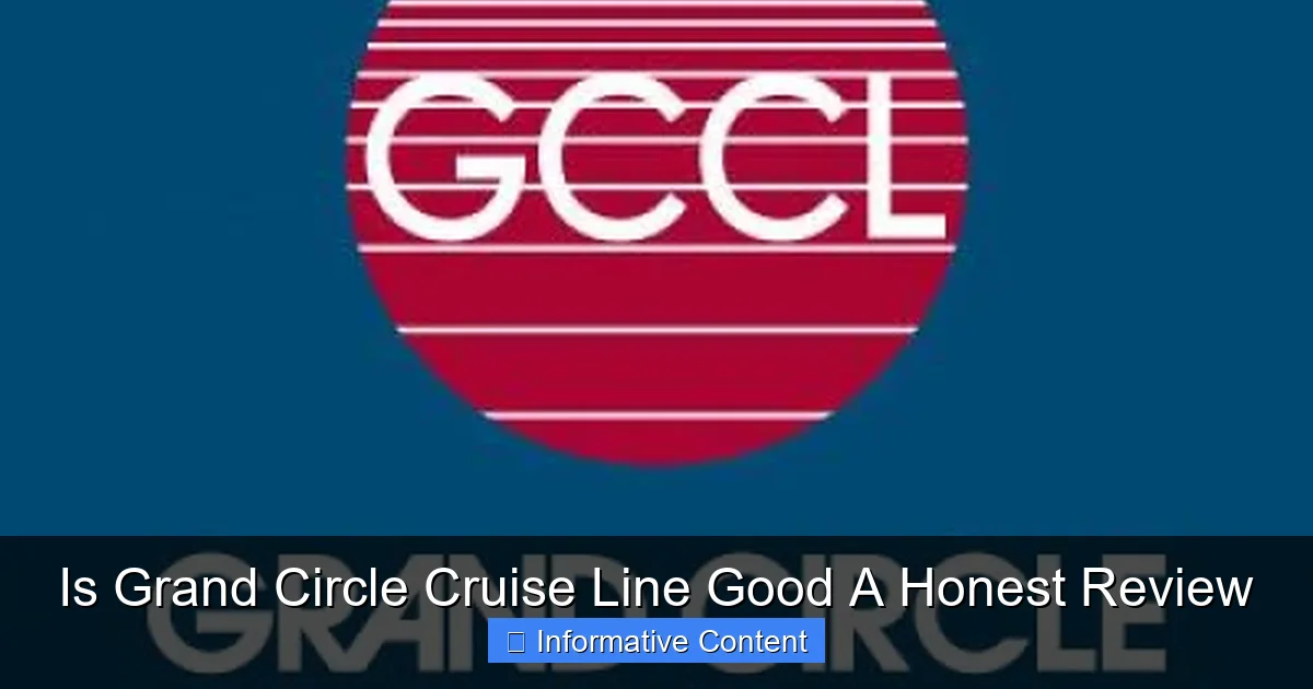 Is Grand Circle Cruise Line Good A Honest Review