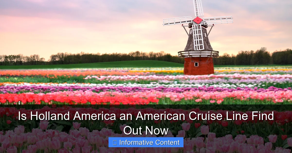 Is Holland America an American Cruise Line Find Out Now