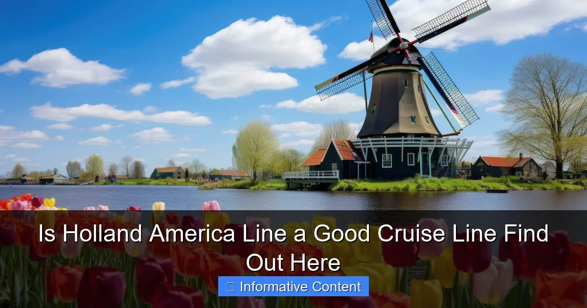 Is Holland America Line a Good Cruise Line Find Out Here