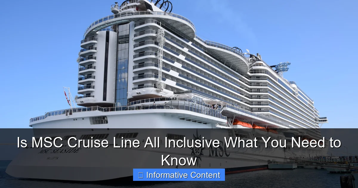 Is MSC Cruise Line All Inclusive What You Need to Know