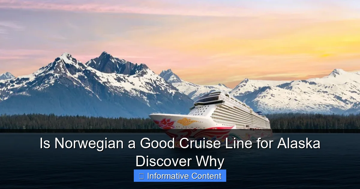 Is Norwegian a Good Cruise Line for Alaska Discover Why