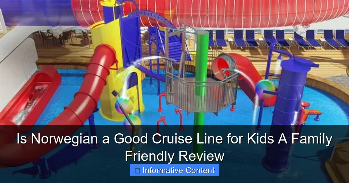 Is Norwegian a Good Cruise Line for Kids A Family Friendly Review