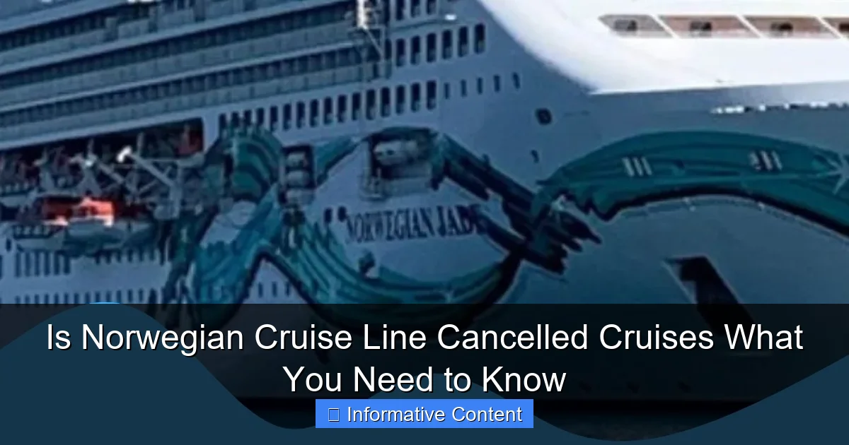 Is Norwegian Cruise Line Cancelled Cruises What You Need to Know