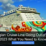 Is Norwegian Cruise Line Going Out of Business 2023 What You Need to Know