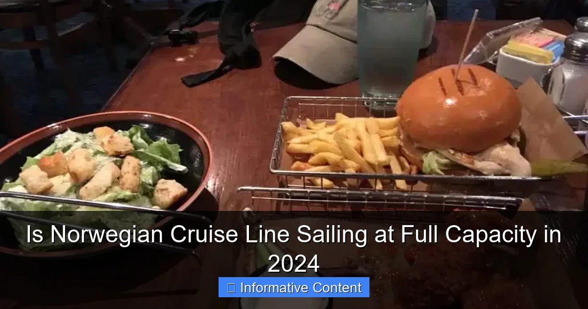 Is Norwegian Cruise Line Sailing at Full Capacity in 2024