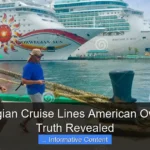 Is Norwegian Cruise Lines American Owned The Truth Revealed