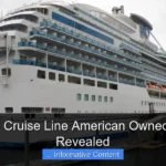 Is Princess Cruise Line American Owned The Truth Revealed