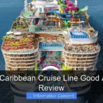 Is Royal Caribbean Cruise Line Good A Honest Review