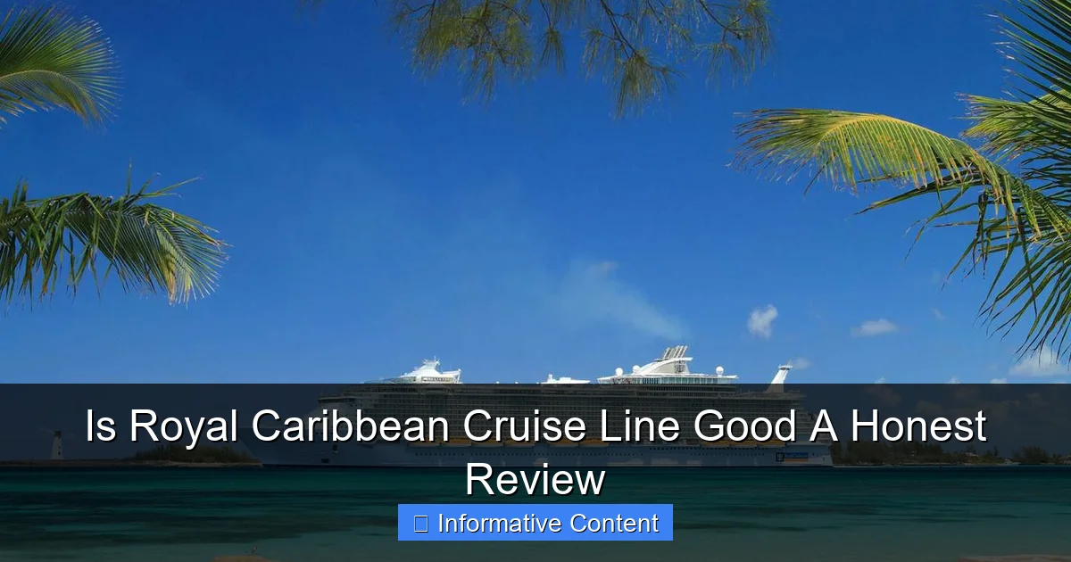 Is Royal Caribbean Cruise Line Good A Honest Review