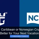 Is Royal Caribbean or Norwegian Cruise Line Better for Your Next Vacation