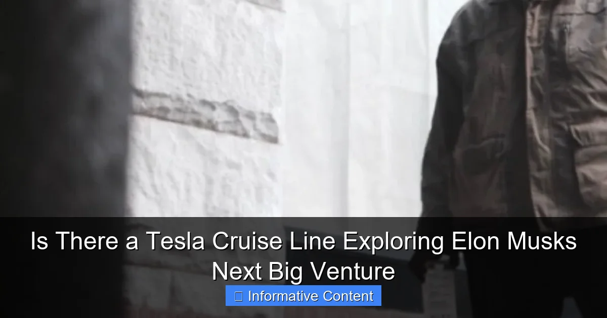 Is There a Tesla Cruise Line Exploring Elon Musks Next Big Venture