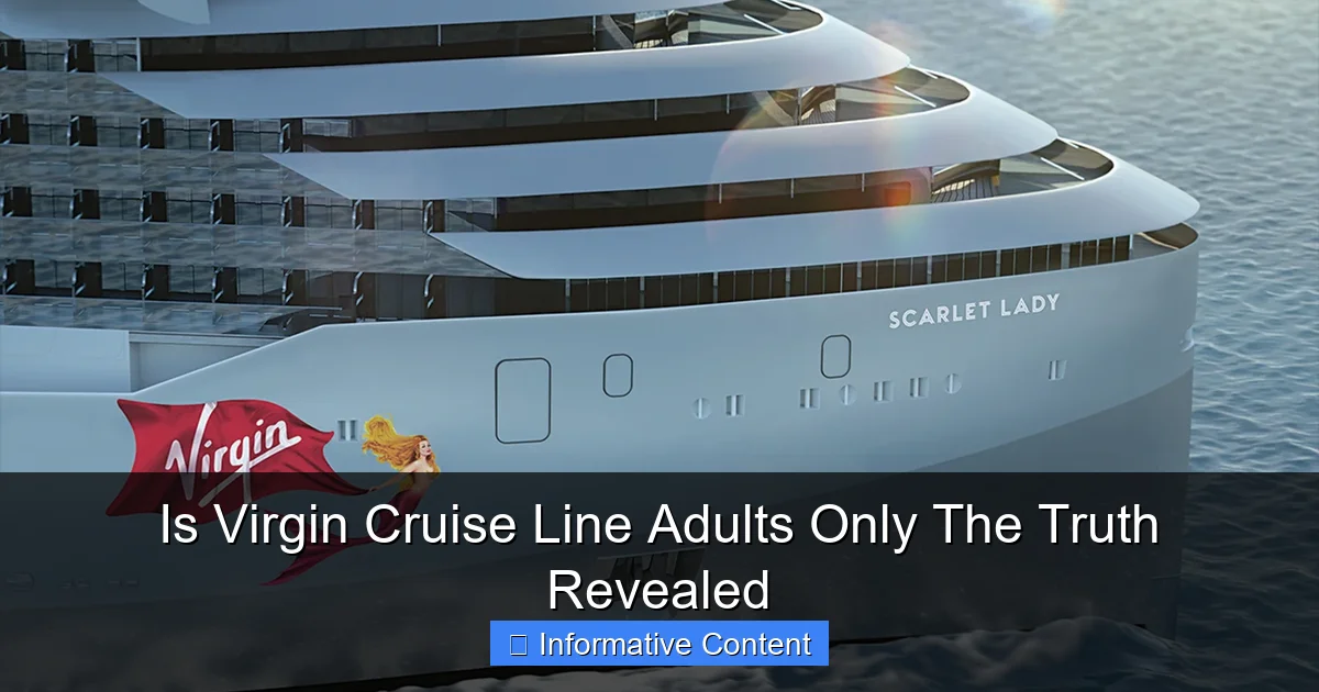 Is Virgin Cruise Line Adults Only The Truth Revealed