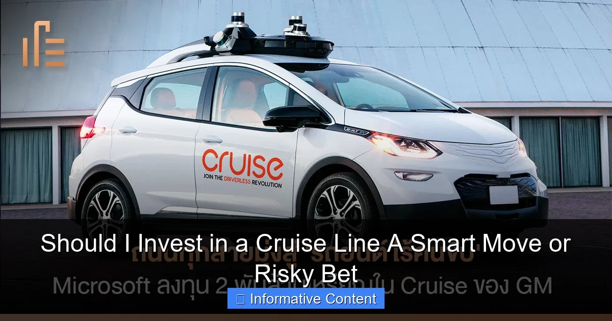 Should I Invest in a Cruise Line A Smart Move or Risky Bet