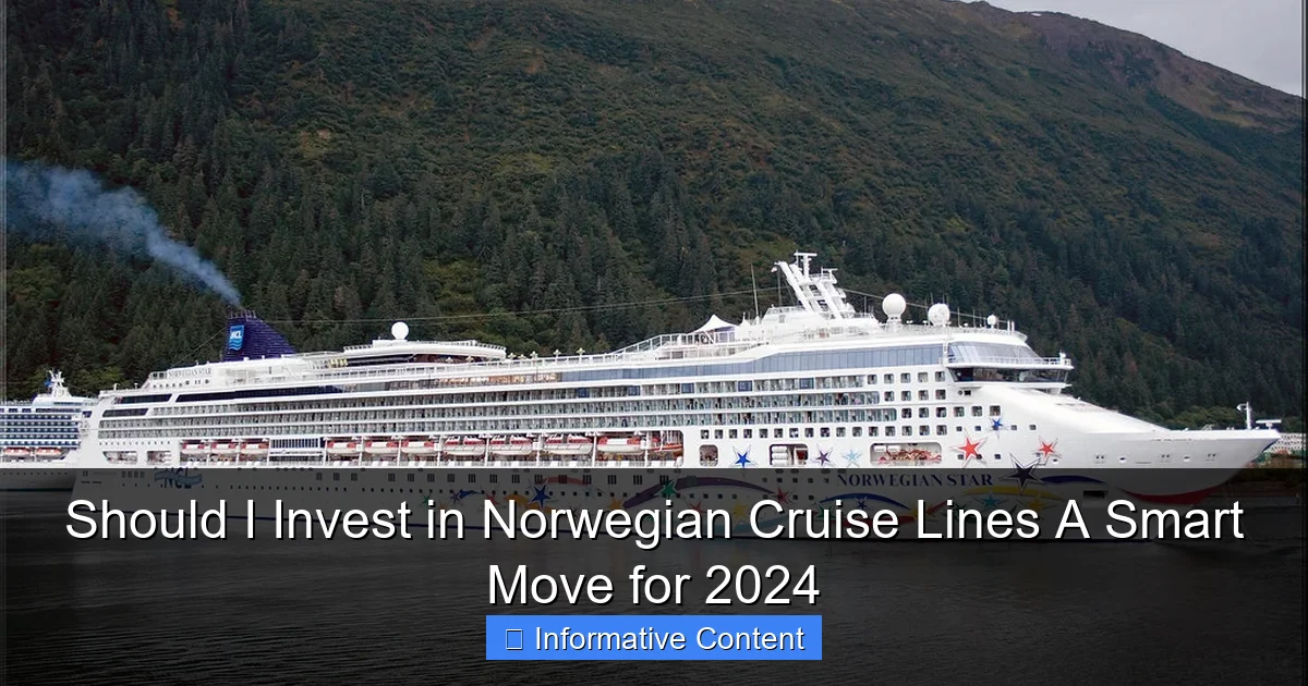 Should I Invest in Norwegian Cruise Lines A Smart Move for 2024