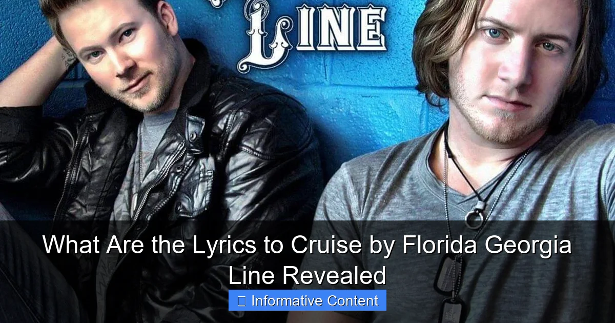 What Are the Lyrics to Cruise by Florida Georgia Line Revealed