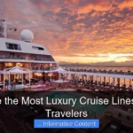 What Are the Most Luxury Cruise Lines for Elite Travelers