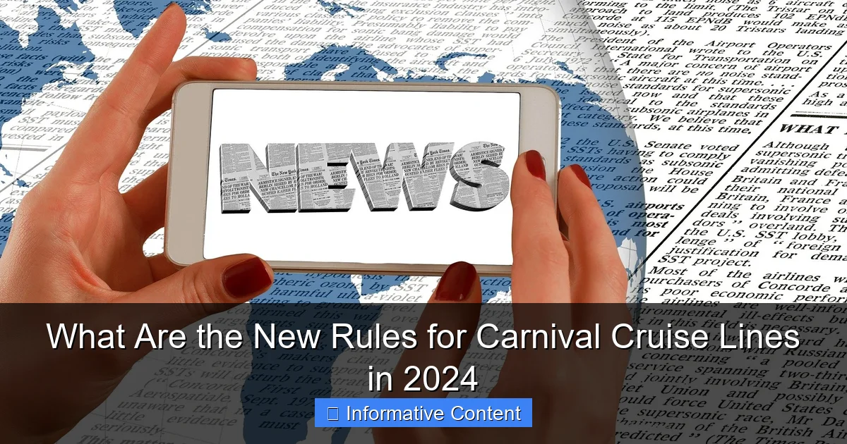 What Are the New Rules for Carnival Cruise Lines in 2024
