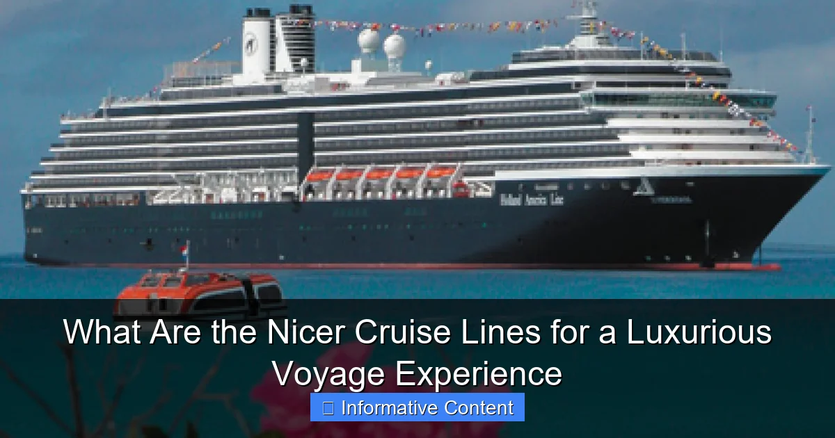 What Are the Nicer Cruise Lines for a Luxurious Voyage Experience