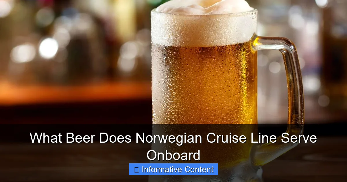 What Beer Does Norwegian Cruise Line Serve Onboard
