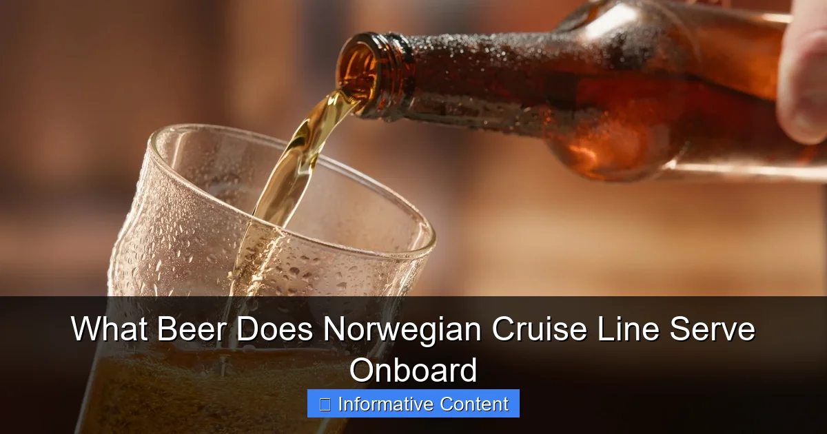 What Beer Does Norwegian Cruise Line Serve Onboard