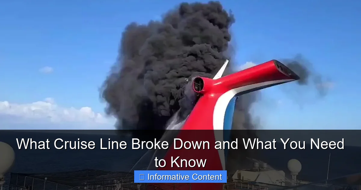 What Cruise Line Broke Down and What You Need to Know