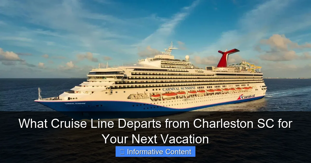 What Cruise Line Departs from Charleston SC for Your Next Vacation