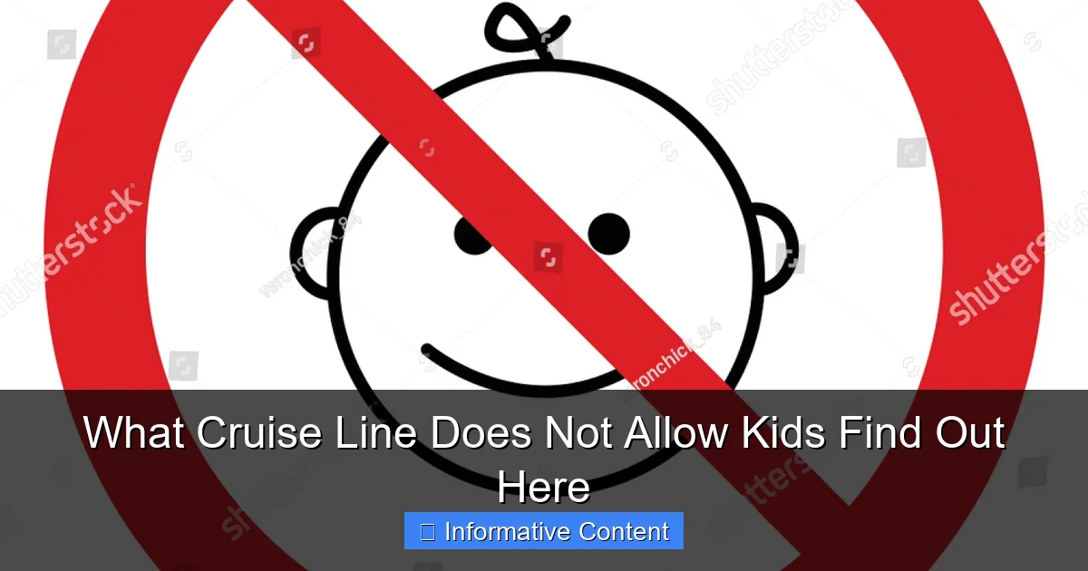 What Cruise Line Does Not Allow Kids Find Out Here