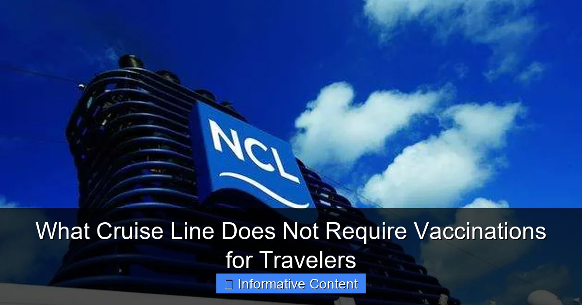 What Cruise Line Does Not Require Vaccinations for Travelers