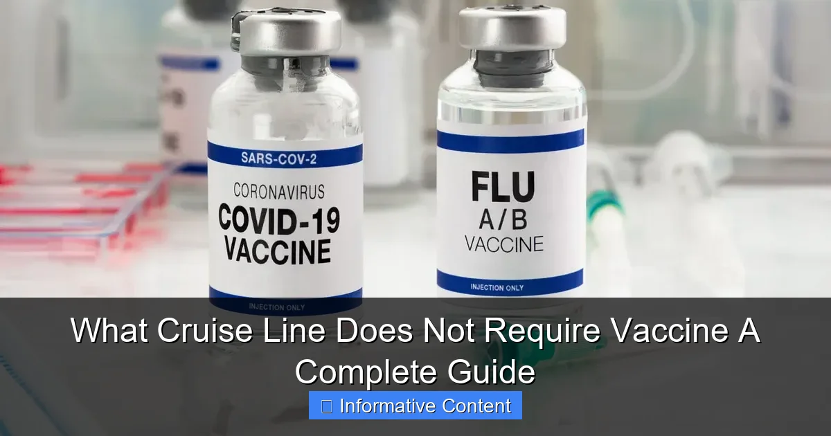 What Cruise Line Does Not Require Vaccine A Complete Guide