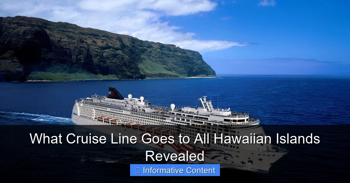 What Cruise Line Goes to All Hawaiian Islands Revealed
