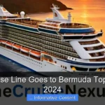 What Cruise Line Goes to Bermuda Top Picks for 2024