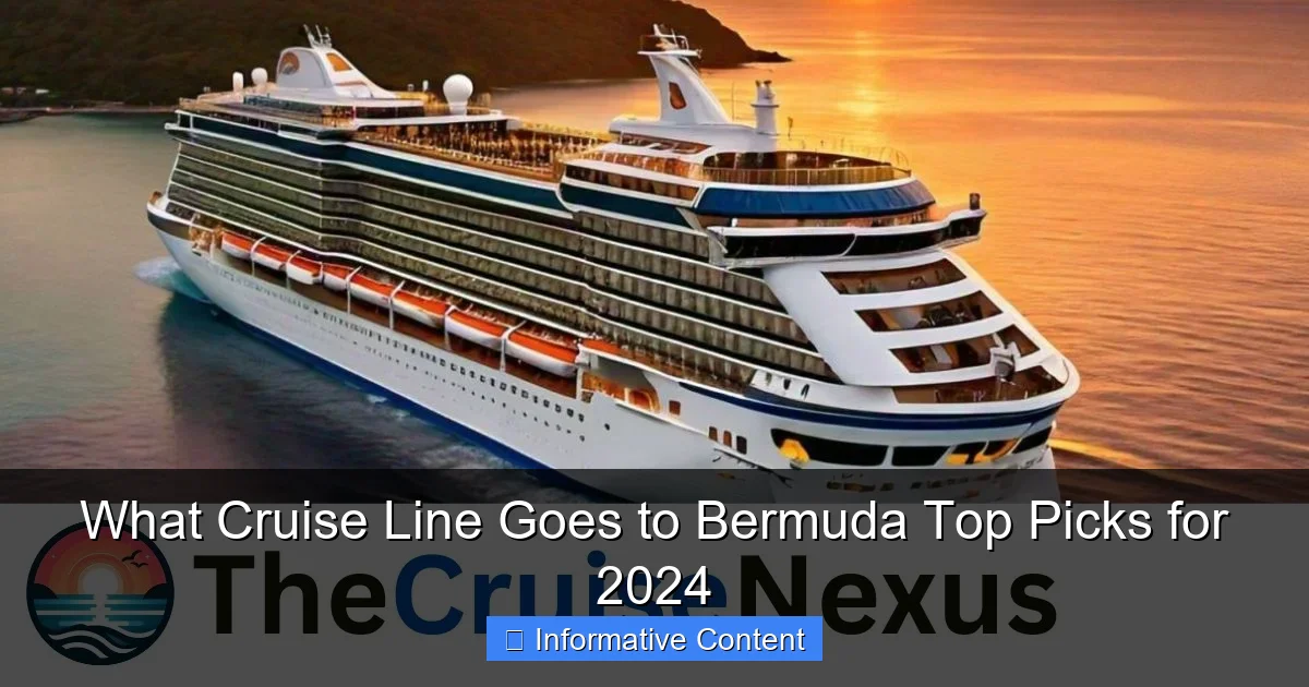 What Cruise Line Goes to Bermuda Top Picks for 2024