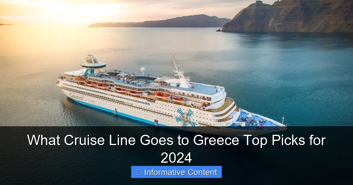 What Cruise Line Goes to Greece Top Picks for 2024