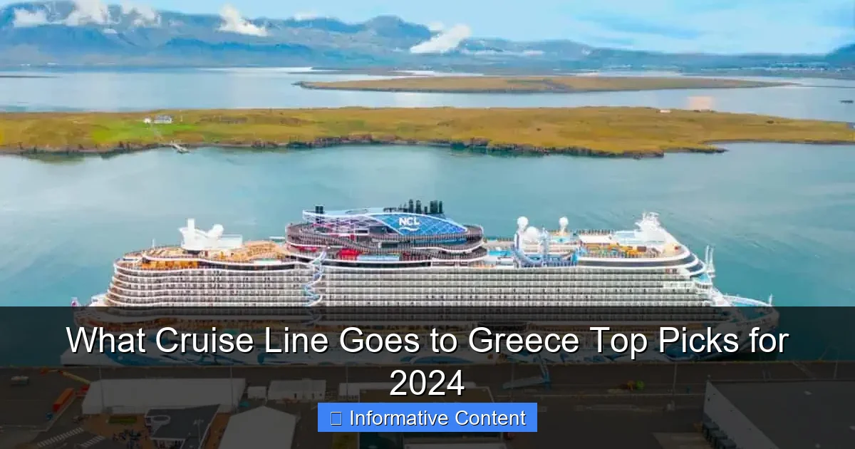 What Cruise Line Goes to Greece Top Picks for 2024