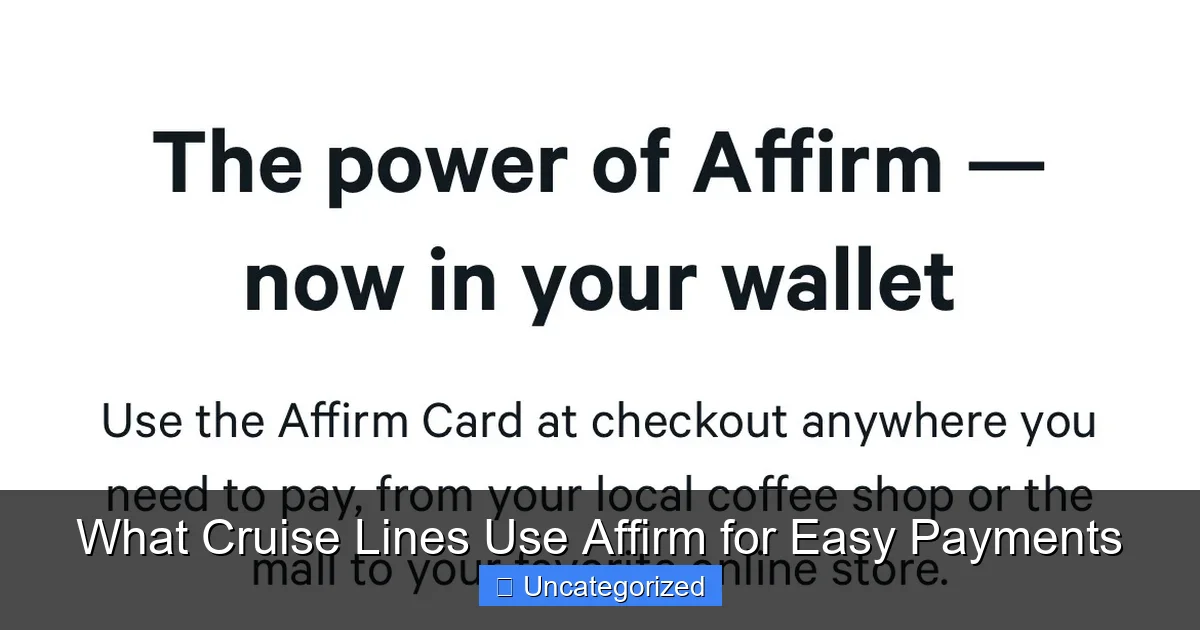 What Cruise Lines Use Affirm for Easy Payments