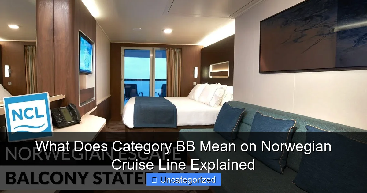 What Does Category BB Mean on Norwegian Cruise Line Explained