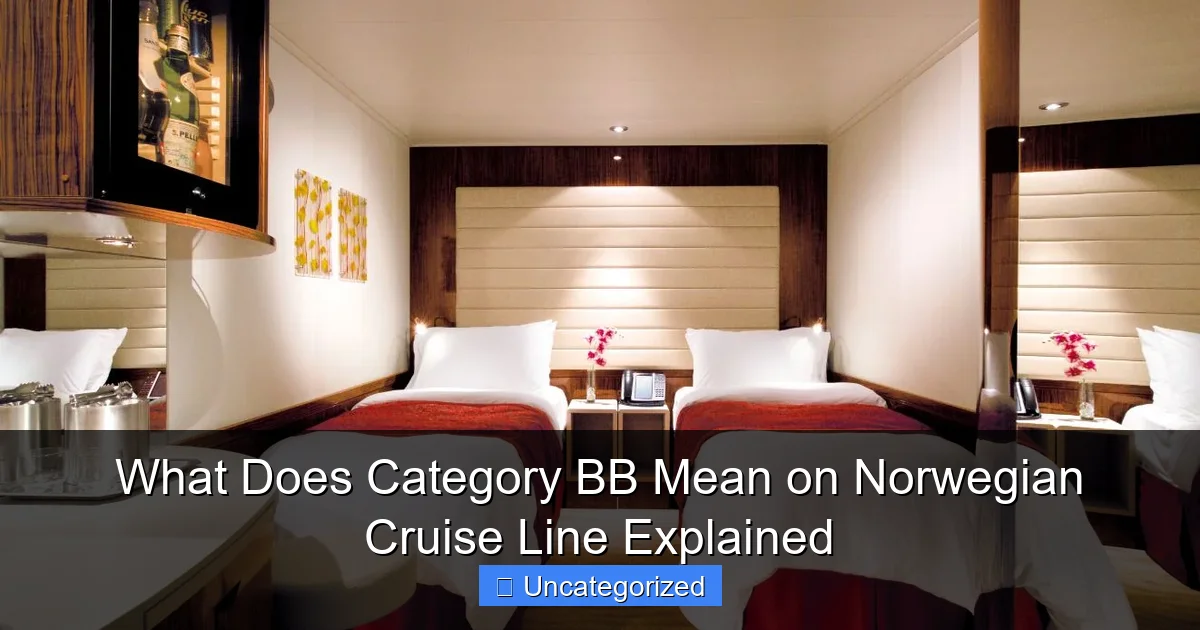 What Does Category BB Mean on Norwegian Cruise Line Explained