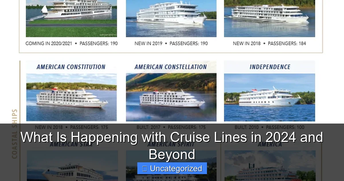 What Is Happening with Cruise Lines in 2024 and Beyond