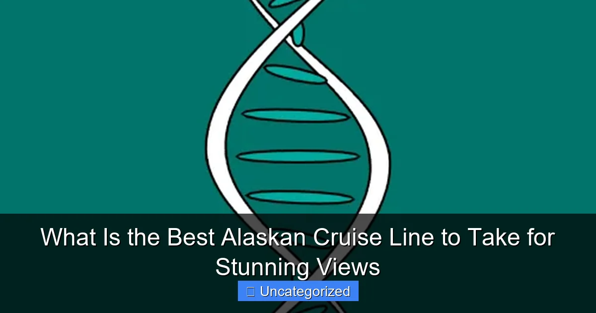 What Is the Best Alaskan Cruise Line to Take for Stunning Views