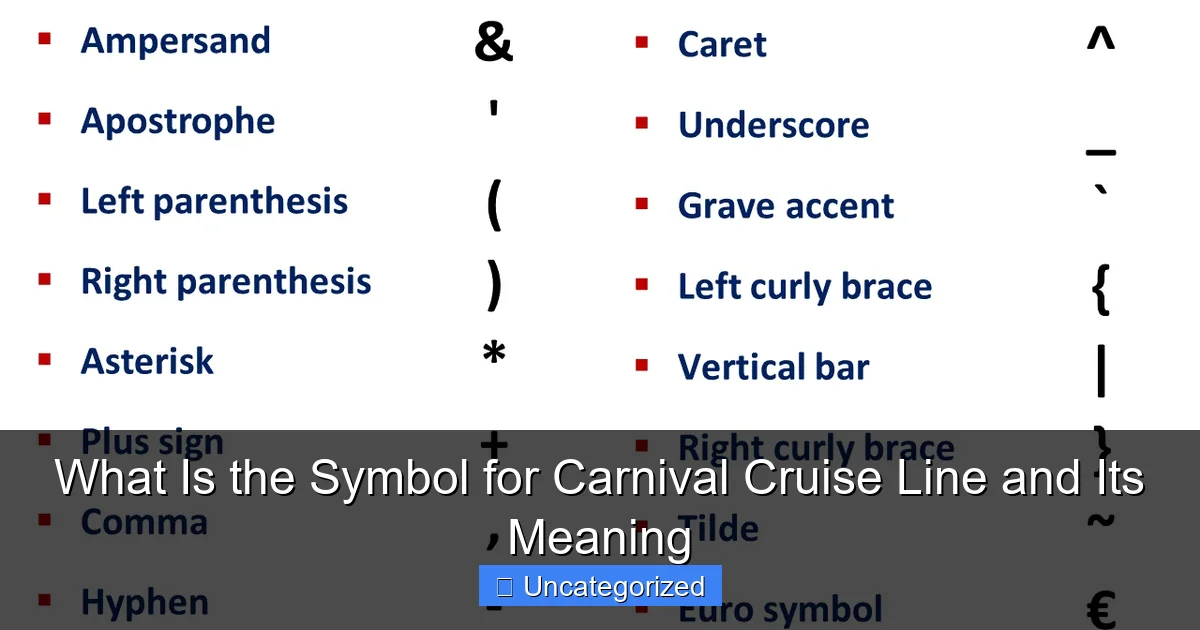 What Is the Symbol for Carnival Cruise Line and Its Meaning