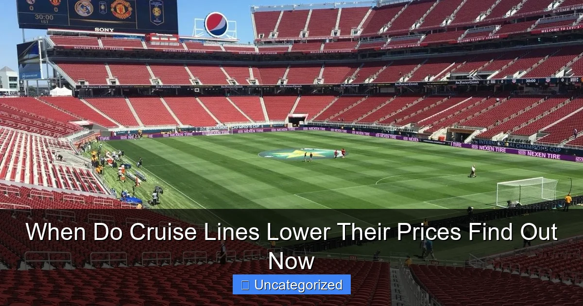 When Do Cruise Lines Lower Their Prices Find Out Now