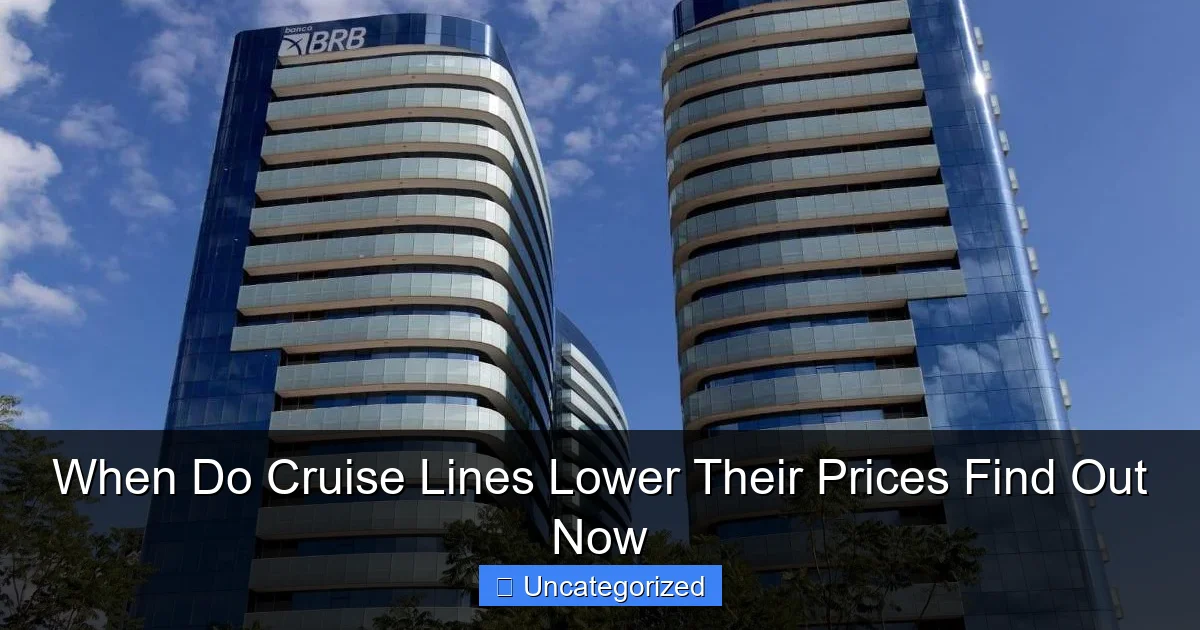 When Do Cruise Lines Lower Their Prices Find Out Now
