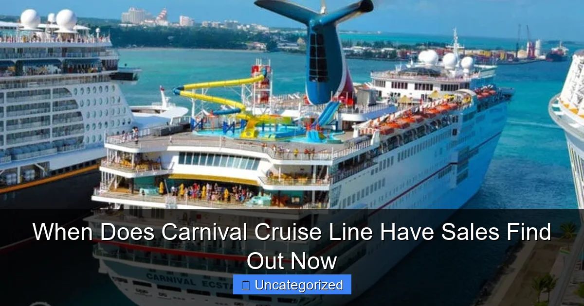 When Does Carnival Cruise Line Have Sales Find Out Now