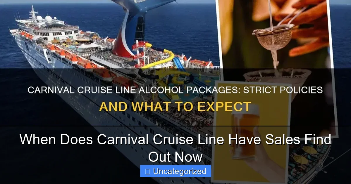 When Does Carnival Cruise Line Have Sales Find Out Now