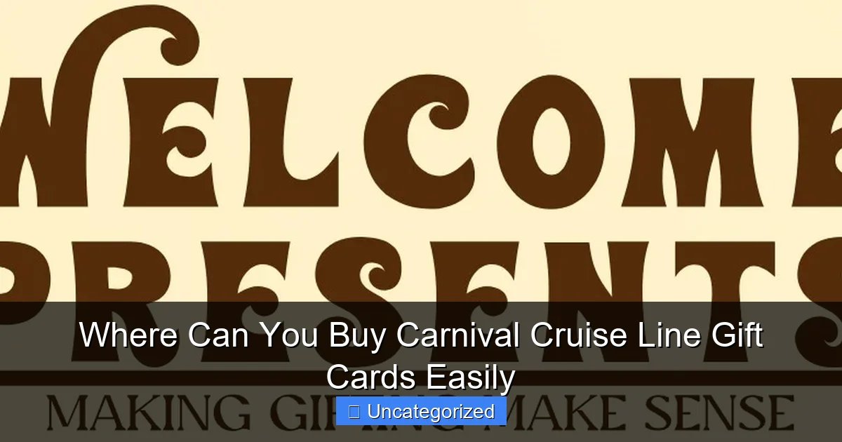 Where Can You Buy Carnival Cruise Line Gift Cards Easily