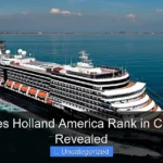 Where Does Holland America Rank in Cruise Lines Revealed