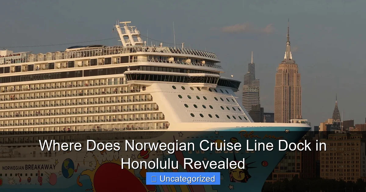 Where Does Norwegian Cruise Line Dock in Honolulu Revealed