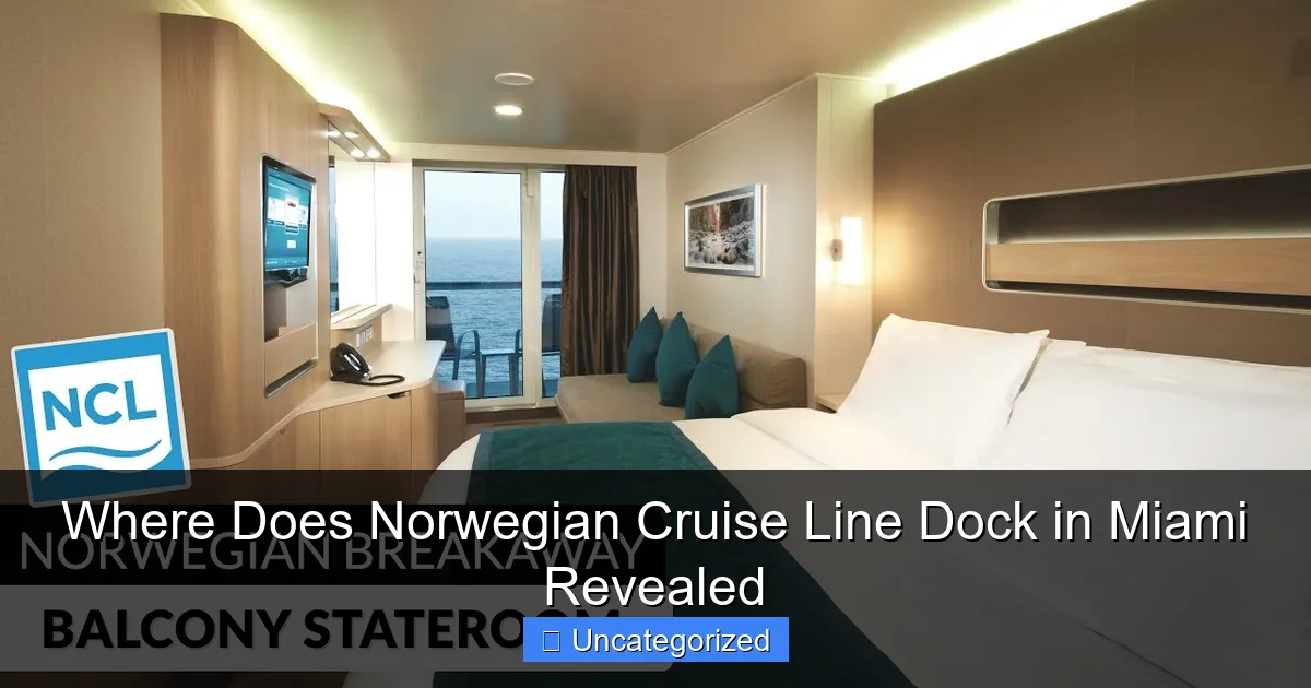 Where Does Norwegian Cruise Line Dock in Miami Revealed